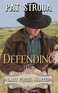 bokomslag Defending the Lady Fossil Hunter