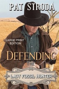 bokomslag Defending the Lady Fossil Hunter