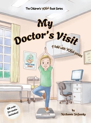 Nechamie Stefansky - My Doctor's Visit, Inbunden
