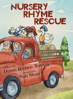 Dawn Renee Young - Nursery Rhyme Rescue, Inbunden