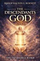 Bishop Dalton G Burnett - Descendants of God Book 8, Häftad