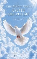 Nahia N - Many Times God Helped Me. He Exists!!, Häftad