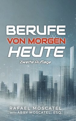 Berufe Von Morgen Heute 1