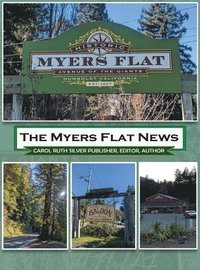 bokomslag The Myers Flat News