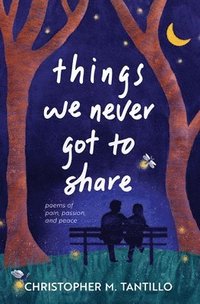 bokomslag things we never got to share