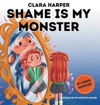 bokomslag Shame is My Monster