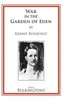 bokomslag The War In The Garden of Eden