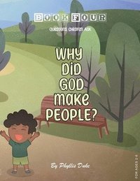 bokomslag Why Did God Make People?