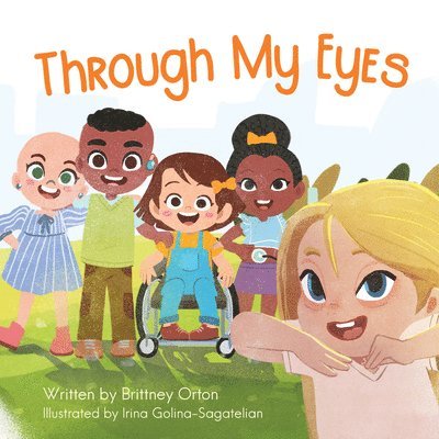 Brittney Orton - Through My Eyes, Inbunden