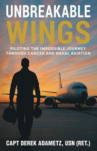 bokomslag Unbreakable Wings