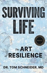 bokomslag Surviving Life