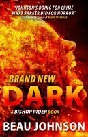 Beau Johnson - Brand New Dark, Häftad