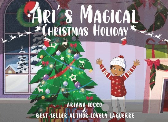 Ari's Magical Christmas Holiday 1