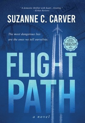 Suzanne C Carver, Suzanne C. Carver - Flight Path, Inbunden