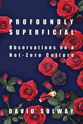 Profoundly Superficial