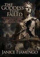Janice Fiamengo - Goddess That Failed, Inbunden. Tillgänglighet: Lägg i varukorg