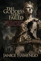 Janice Fiamengo - Goddess That Failed, Häftad. Tillgänglighet: Lägg i varukorg