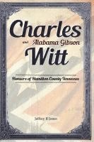 bokomslag Charles Witt and Alabama Gibson