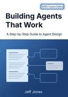 Jeff Jones - Building Agents That Work, Häftad