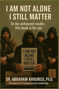 bokomslag I Am Not Alone I Still Matter