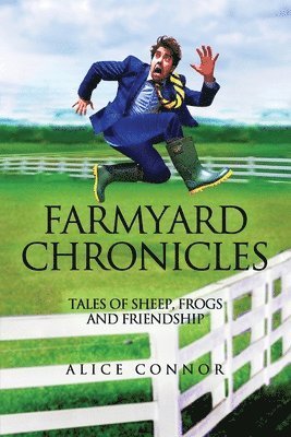 bokomslag Farmyard Chronicles