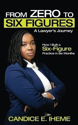 From Zero to Six Figures 1