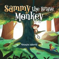 bokomslag Sammy the Brave Monkey