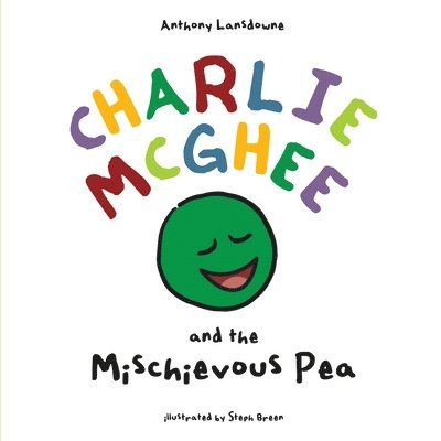 Charlie McGhee and the Mischievous Pea 1