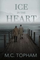 M C Topham - Ice in the Heart, Häftad