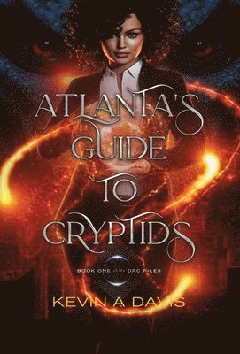 Kevin A Davis - Atlanta's Guide to Cryptids, Inbunden