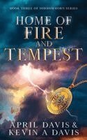 April Davis, Kevin A Davis - Home of Fire and Tempest, Häftad