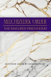 bokomslag Melchizedek Order