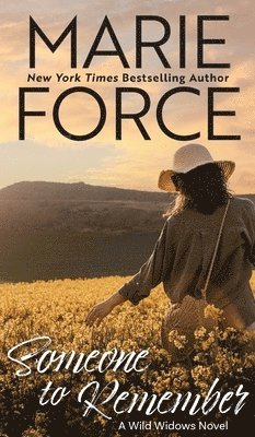 Marie Force - Someone to Remember, A Wild Widows Novel, Inbunden