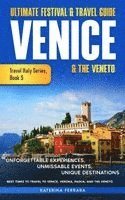 bokomslag Ultimate Festival & Travel Guide Venice & the Veneto