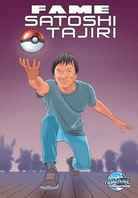 bokomslag Fame: Satoshi Tajiri: Creator of Pokemon