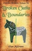 Elyse M Grasso - Broken Oaths & Boundaries, Häftad