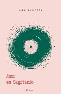 bokomslag Amor em Sagitário