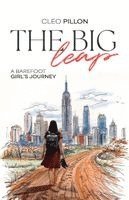 bokomslag The Big Leap: A Barefoot Girl's Journey