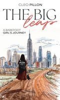 bokomslag The Big Leap: A Barefoot Girl's Journey