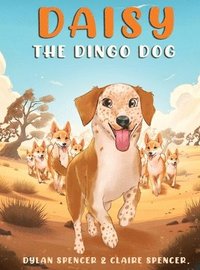bokomslag Daisy the Dingo Dog