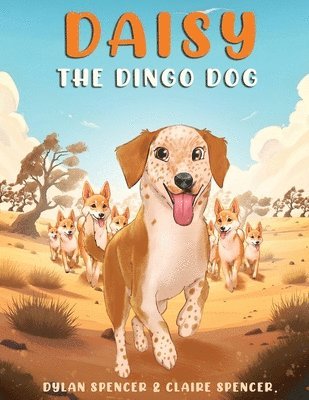 bokomslag Daisy the Dingo Dog