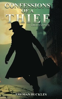 Confessions of a Thief