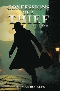 bokomslag Confessions of a Thief