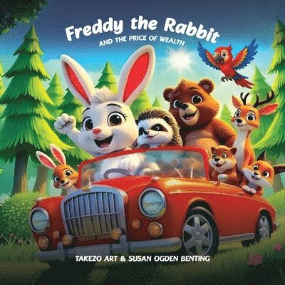 Freddy the Rabbit and The Price of Wealth