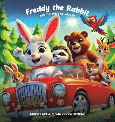 Freddy the Rabbit and The Price of Wealth
