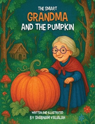 bokomslag The Smart Grandma and the Pumpkin