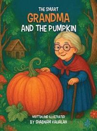 bokomslag Smart Grandma and the Pumpkin