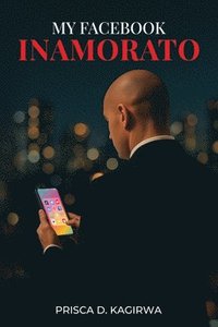 bokomslag My Facebook Inamorato