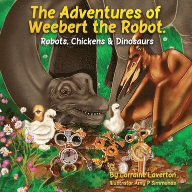 bokomslag The Adventures of Weebert the Robot