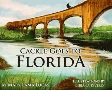 bokomslag Cackle Goes To Florida